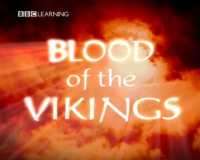 BBC Blood Of The Vikings