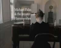 BBC Michael Palin and the mystery of Hammershoi