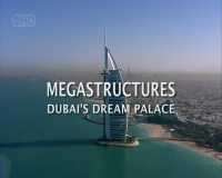 Megastructures - Dubai Drea Pamlace 720p