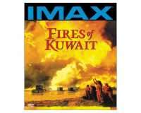 IMAX Fires Of Kuwait - آتش در کویت